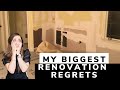 My Biggest Renovation Regrets