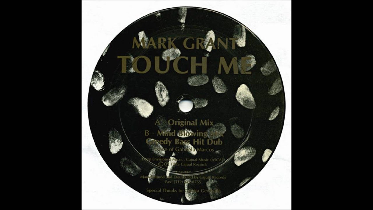 Touch Me (Greedy Beat Dub) - Mark Grant