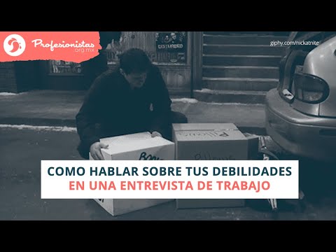 Cómo Hablar De Tu Debilidad En Una Entrevista.