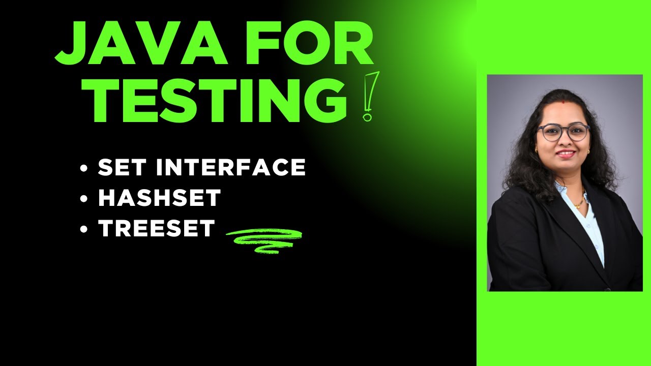 Java For Tester : Session 26 - Set Interface | HashSet | TreeSet - YouTube