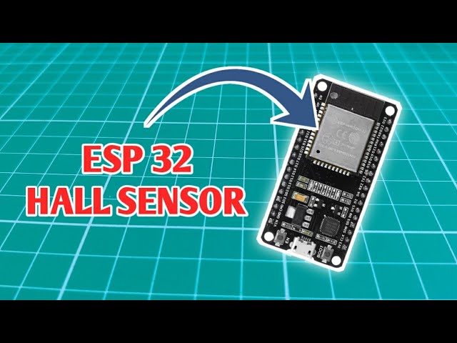 Esp32 Built In Hall Effect Sensor With Arduino Ide