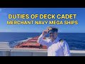 Merchant navy || Duties of a deck cadet in merchant navy || 