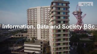 Information, Data and Society BSc - UCL East Programme