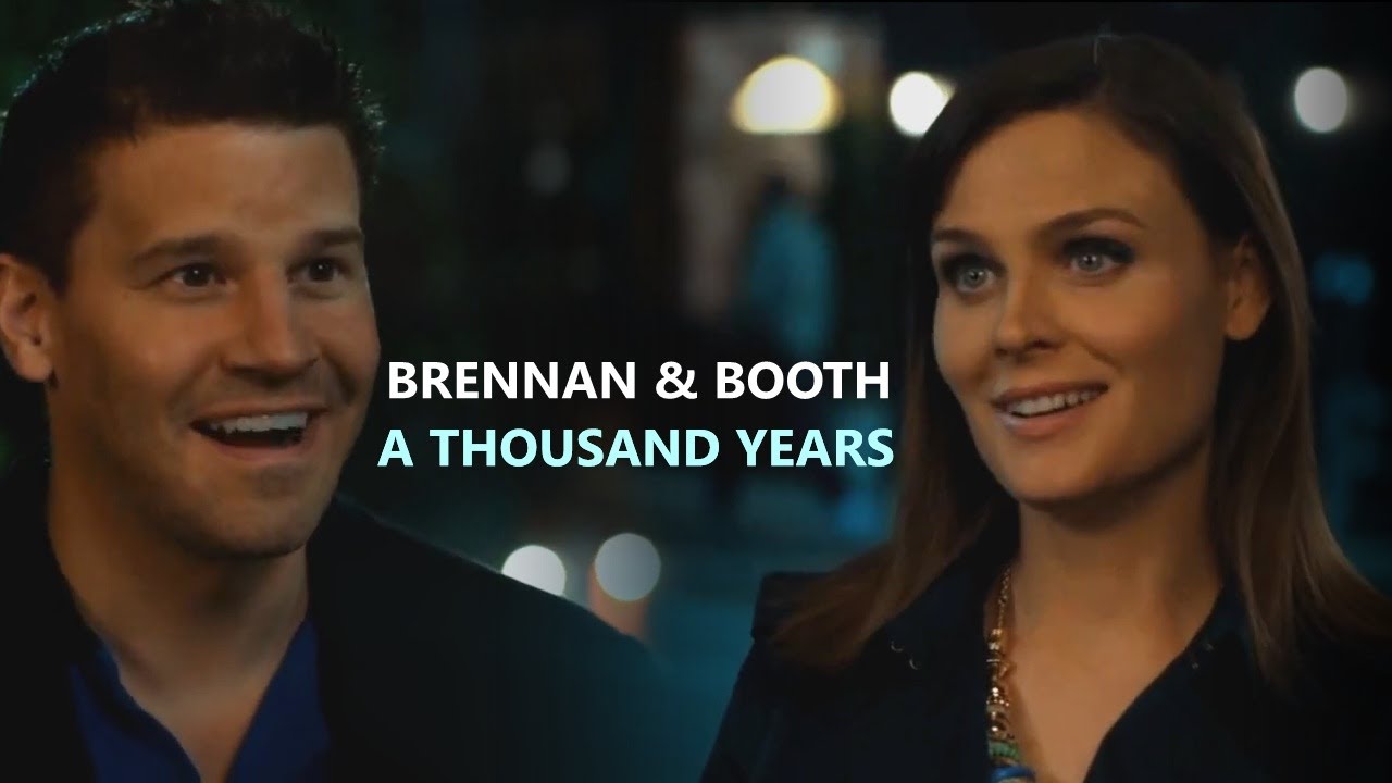 Brennan & Booth - A Thousand Years (Bones)
