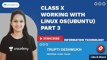Class X Working with Linux OS(Ubuntu) - Part 3 | IT 402 | Database Management | IT | Trupti Ma