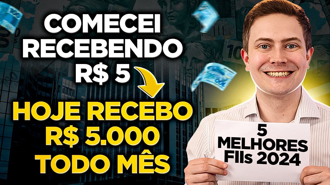 5 MELHORES FIIs PARA INVESTIR EM 2024!