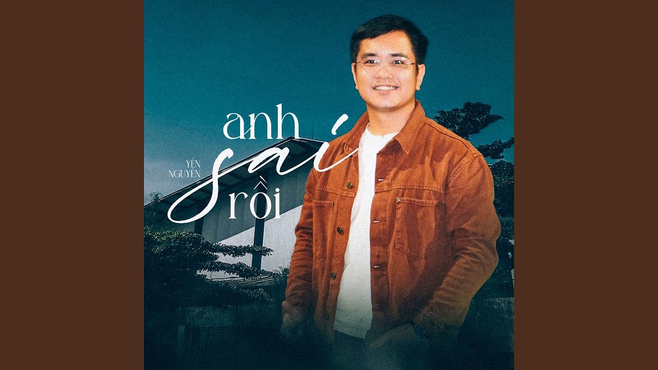 Anh Sai Rồi - YouTube