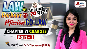 LAW का DARBAAR🔥 Mission CO. LAW - Charges - 1 [Sec 77 - 87] By Divya Agarwal Mam | MEPL Classes