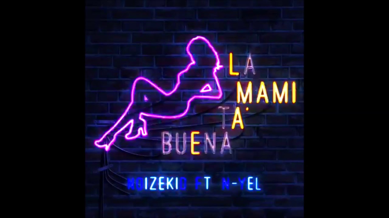 N-Yel, Noizekid - La Mami Ta Buena | Tra Tra Tra