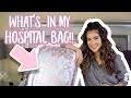 WHAT'S IN MY HOSPITAL BAG | LABOR & DELIVERY ESSENTIALS