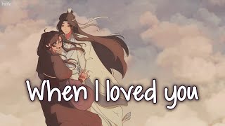 Nightcore - When I Loved You (Matthew Ifield)  - (Lyrics)