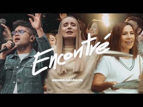 Generación 12 - Encontré (Ft. Sofia Mancipe, Johan Manjarres) VIDEO OFICIAL