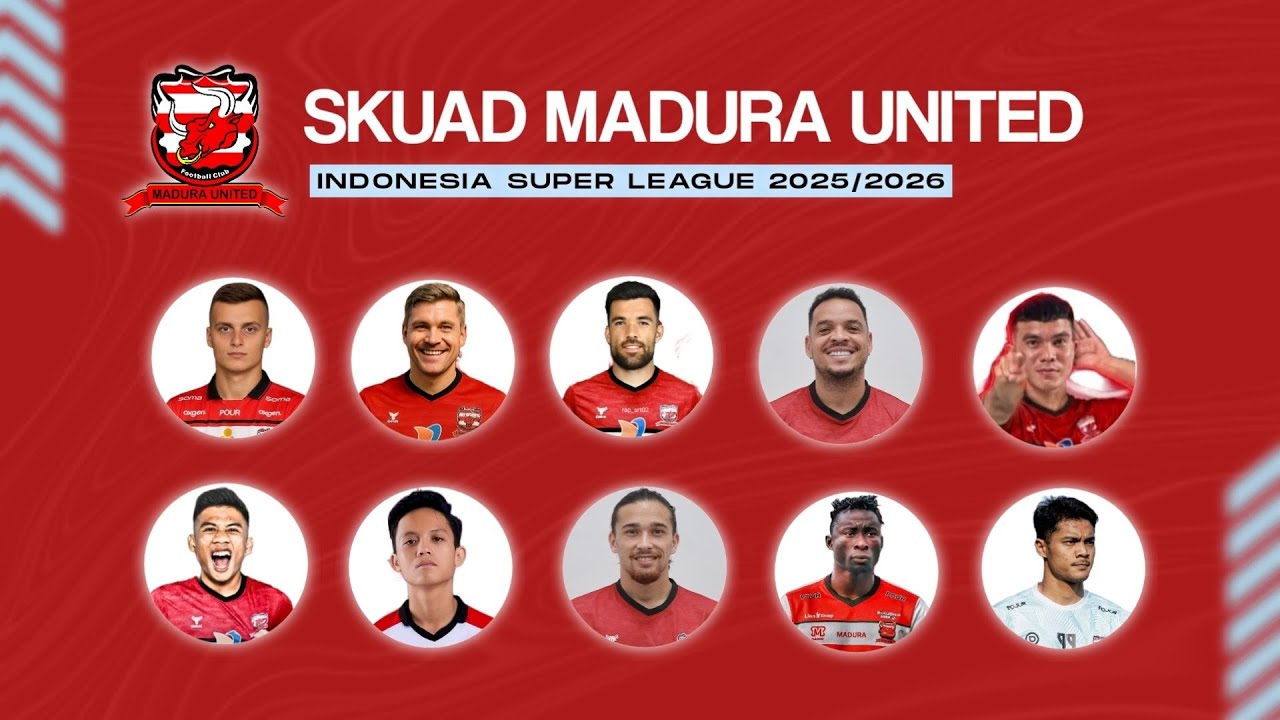 DAFTAR PEMAIN MADURA UNITED TERBARU DI SUPER LEAGUE 2025/2026