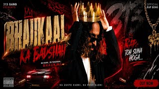 BHAUKAAL KA BADSHAH 👑 | Official Rap Song | 313 Gang | New Hindi Rap 2026  |EMIWAY BANTAI 