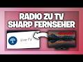 Sharp Fernseher von Radio auf TV umschalten - Anleitung