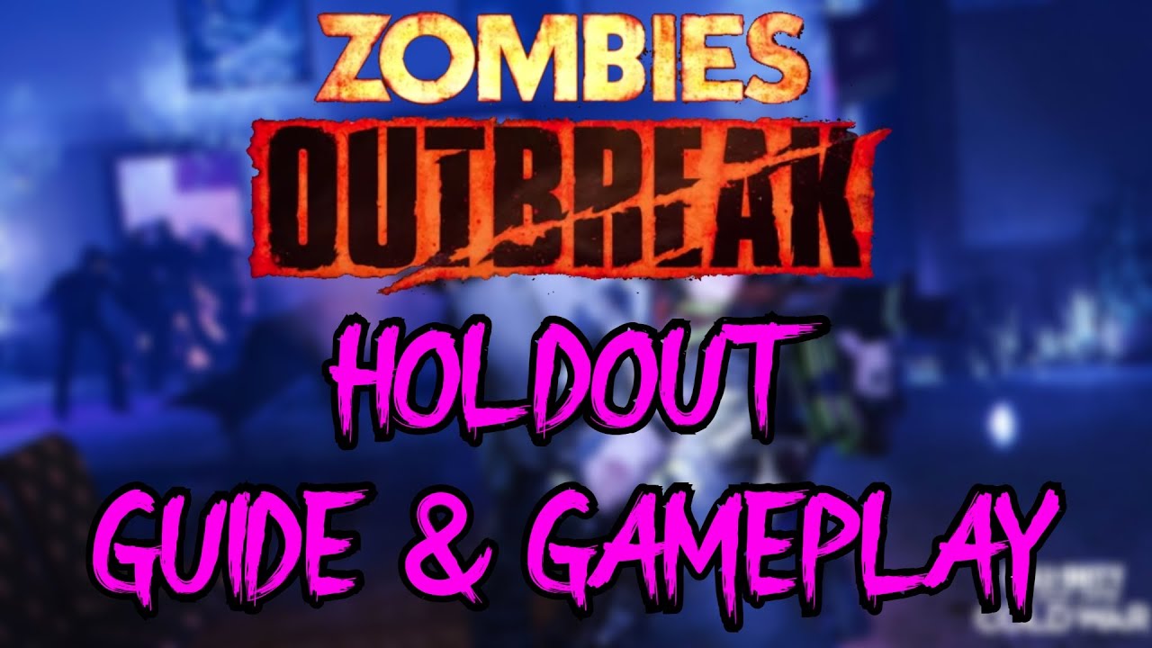 HOLDOUT OBJECTIVE GUIDE & GAMEPLAY - Outbreak (Black Ops Cold War Zombies Tutorial)