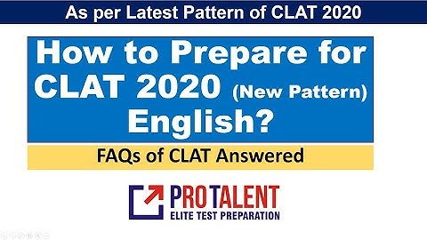 How to prepare for English in New Pattern of CLAT 2020 I FAQs for CLAT