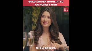 Gold digger instant karma