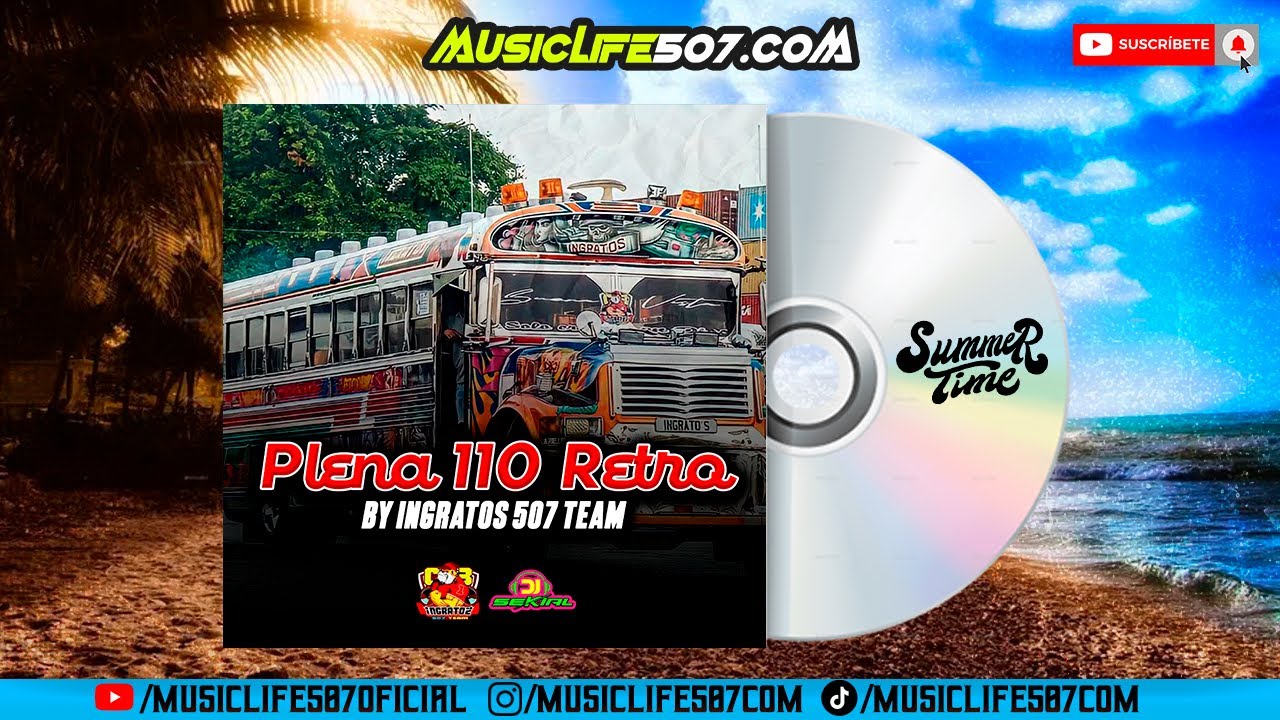 #PLENA 110 #RETRO BY INGRATOS 507 TEAM 🔥 - DJ SEKIAL C3 | #MUSICLIFE507 ...
