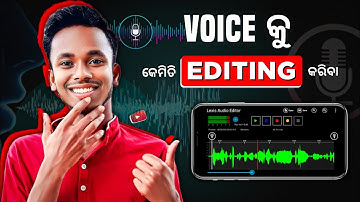Voice Editing Kemiti Kariba Odia | How To Edit Voice For Youtube Videos In Odia