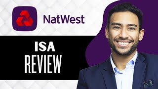 NatWest ISA Review (Full Guide)
