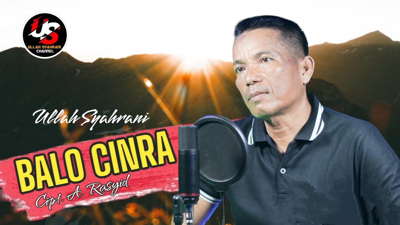 BALO CINRA - CIPT. A. RASYID Cover By Ullah Syahrani