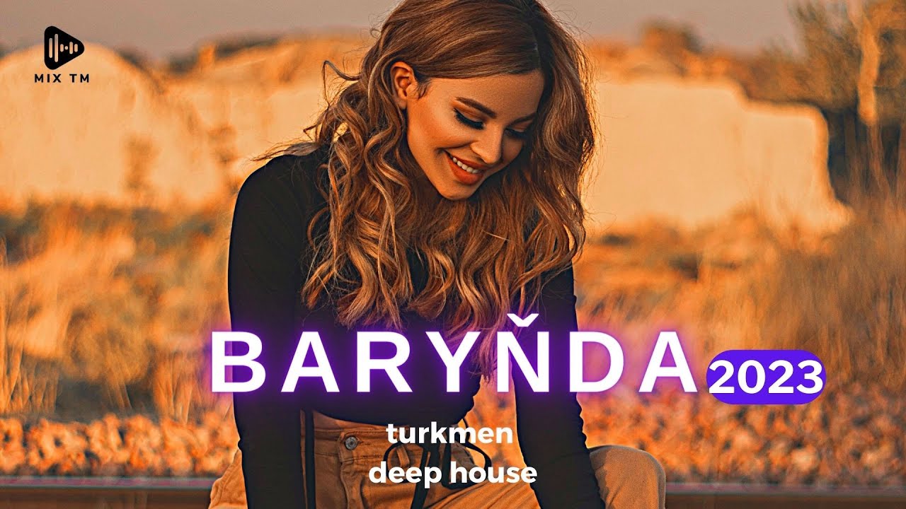 Baryda   Mix Tm  Turkmen Aydym  2023  Mekan Shalmedow