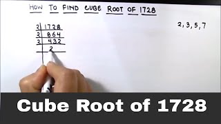 How to Find Cube Root of 1728 / Find Cube Root of a Number by Prime Factorization / 1728 cube root