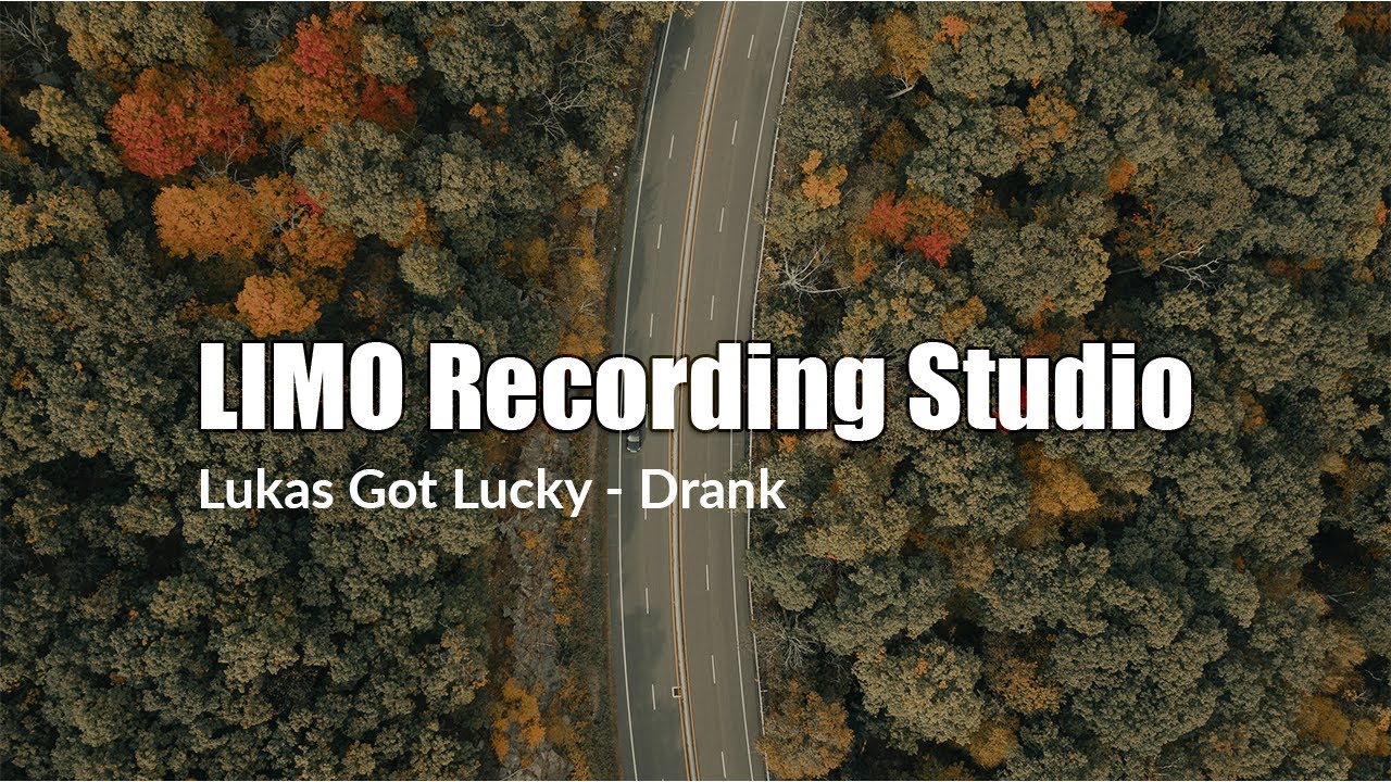 Lukas Got Lucky - Drank