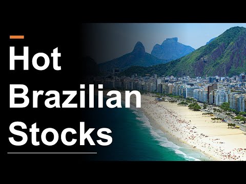Hot Brazilian Stocks | Are They Worth the Risk?