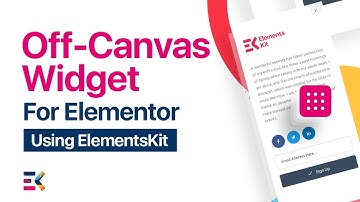 How to Use Elementor Off Canvas Widget for Menu and Header | ElementsKit