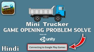 Mini Trucker Game Opening Problem Solve || in Hindi || Mini Trucker Android screenshot 5