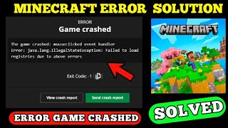 MINECRAFT ERROR Game crashed The game crashed: mouseclicked event handler Error: java.lang.IllegalSt