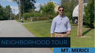 Mt. Merici | Neighborhood Tour | Waterville, Maine