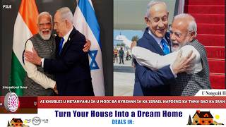 AI KHUBLEI U NETANYAHU ÏA U MODI BA KYRSHAN ÏA KA ISRAEL HAPDENG KA THMA BAD KA IRAN
