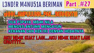 Part. 27. Mengusik Keimanan mbak Nila seorang istri yg sholeha_KISAH NYATA CERPEN ROMANTIS