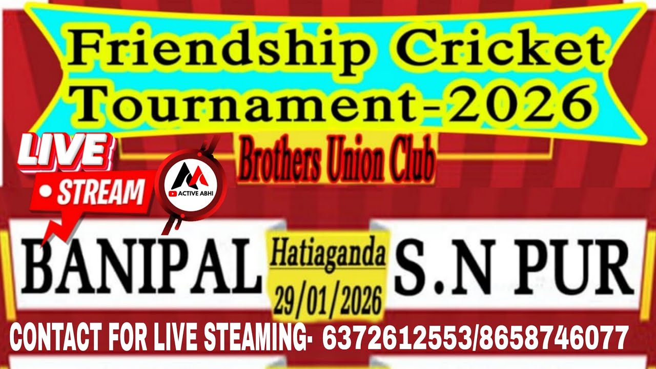 🔴LIVE MATCH BANIPAL VS S.N PUR || FRIENDSHIP CRICKET TOURNAMENT-2026 || 
