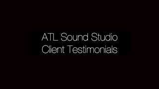 ATL Sound Studio Testimonials