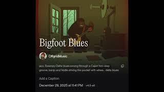 Bigfoot Blues