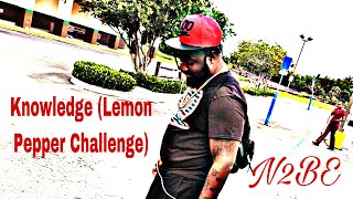 Knowledge Lemon Pepper Challenge N2Be