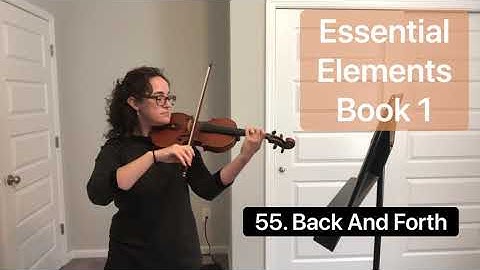 55. Back and Forth (Essential Elements Book 1) play along