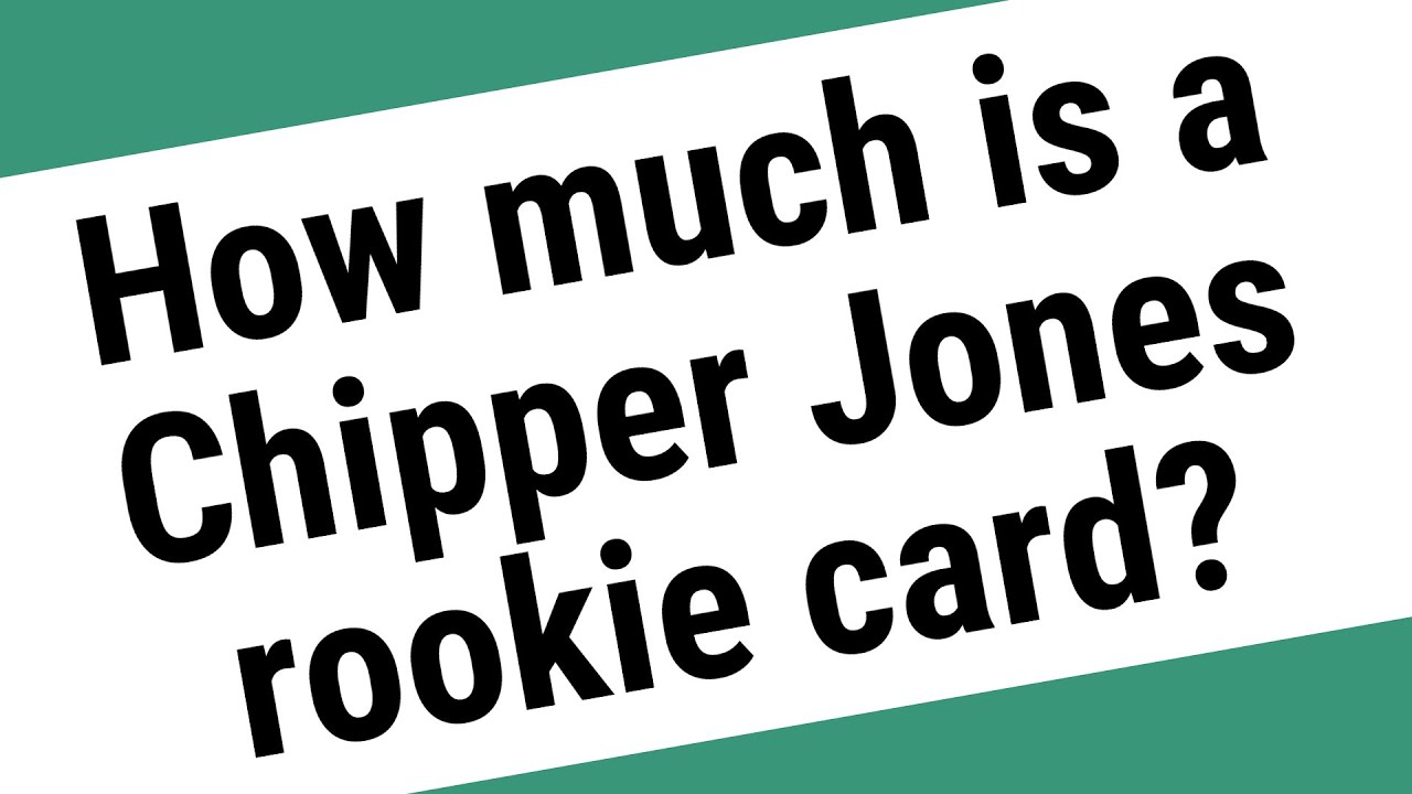 How much is a Chipper Jones rookie card? - YouTube