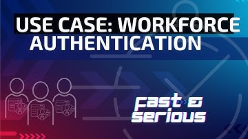 Use Case | Workforce Authentication