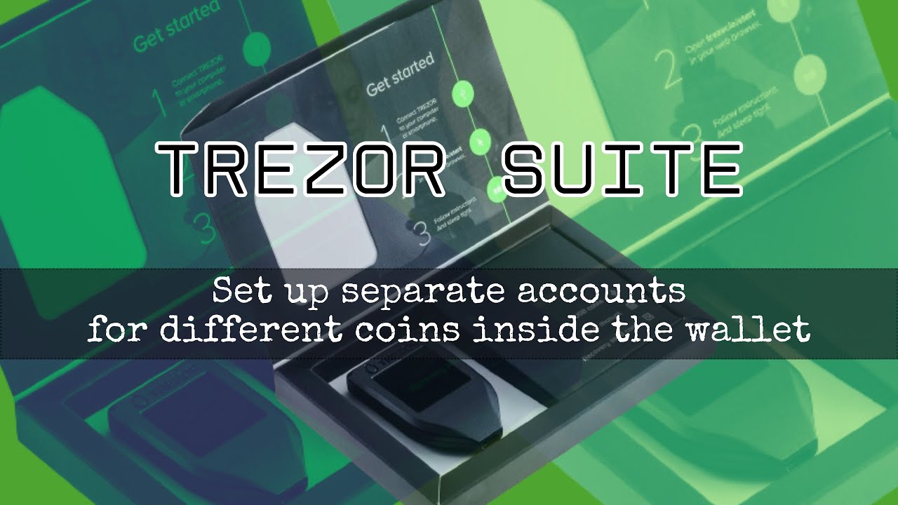 Set up separate accounts for different coins in Trezor Suite