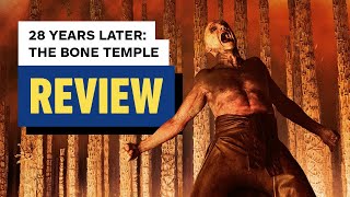 28 Years Later The Bone Temple Review
