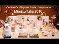 Miniaturitalia 2016: we got back from the Fair ^__^