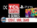 2020 TCL 6 Series MiniLED Gaming TV 120Hz VRR ALLM THX under $650 BAM!