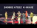 240602 K WAVE 인기가요 ATEEZ “Work   Bouncy   The Real (멋)“
