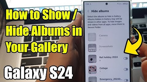 Galaxy S24/S24+/Ultra: How to Show/Hide Albums in Your Gallery