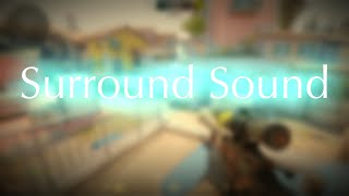 Surround Sound Cs2 Montage